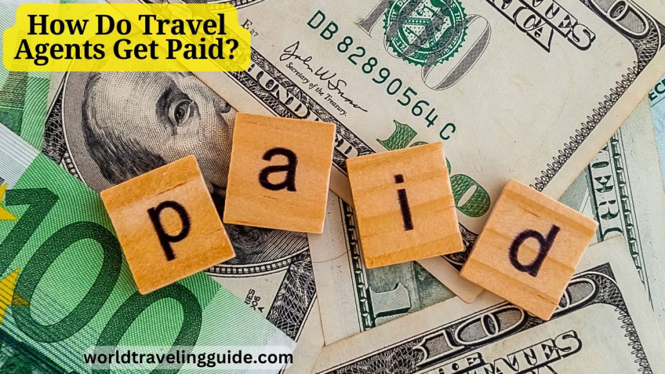 Travel Agents Get Paid