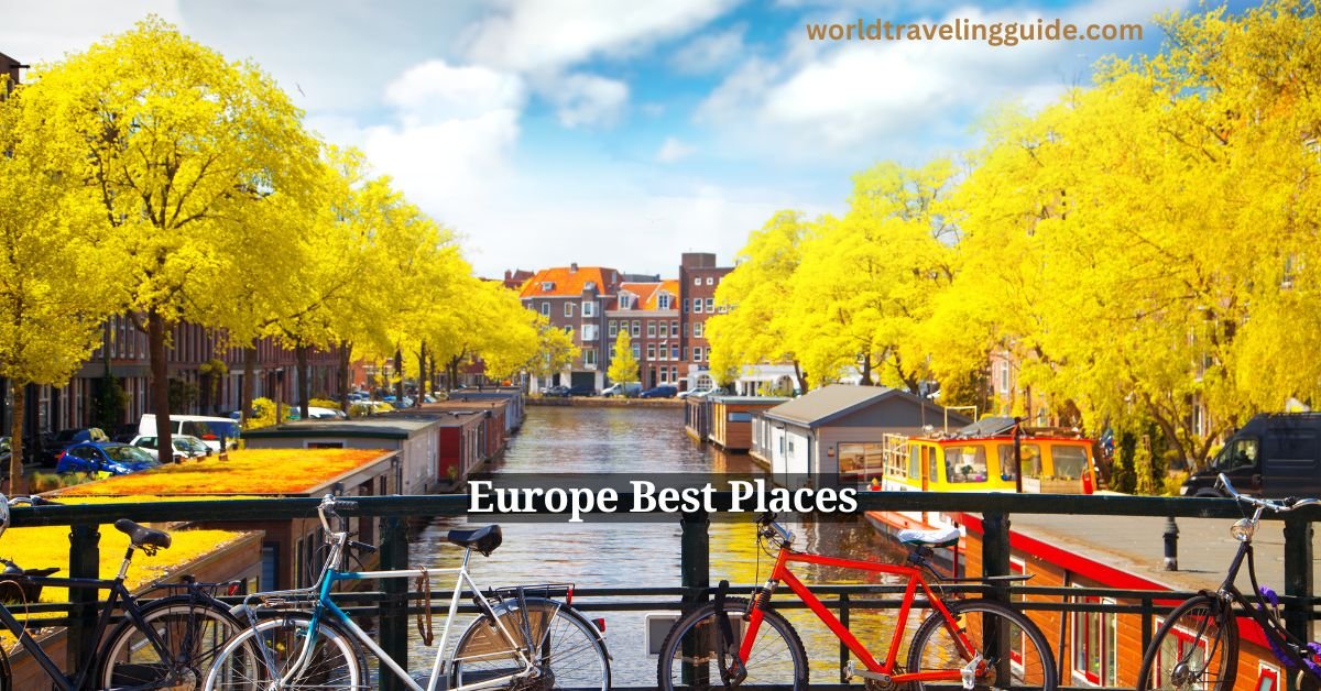 Best Places Of Europe